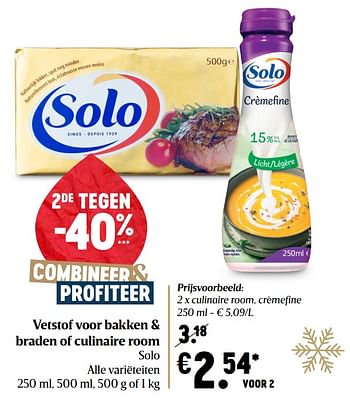 Promoties Vetstof voor bakken + braden of culinaire room solo culinaire room, crèmefine - Solo - Geldig van 17/12/2020 tot 25/12/2020 bij Delhaize