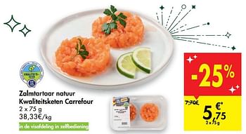 Promoties Zalmtartaar natuur kwaliteitsketen carrefour - Huismerk - Carrefour  - Geldig van 16/12/2020 tot 24/12/2020 bij Carrefour