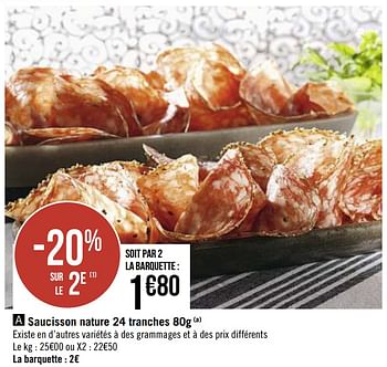 Promotions Saucisson nature - Produit Maison - Casino - Valide de 15/12/2020 à 27/12/2020 chez Super Casino