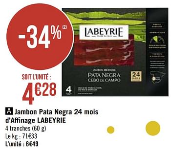 Promotions Jambon pata negra 24 mois d`affinage labeyrie - Labeyrie - Valide de 15/12/2020 à 27/12/2020 chez Super Casino