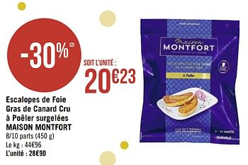 Promotions Escalopes de foie gras de canard cru à poêler surgelées maison montfort - Maison Montfort - Valide de 15/12/2020 à 27/12/2020 chez Super Casino