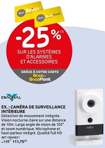 Promotions Caméra de surveillance intérieure - Diagral - Valide de 06/01/2021 à 30/01/2021 chez BricoPlanit
