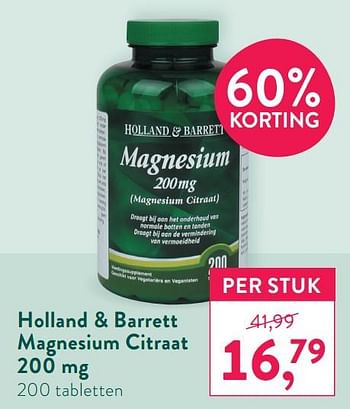 Promoties Holland + barrett magnesium citraat - Huismerk - Holland & Barrett - Geldig van 28/12/2020 tot 24/12/2021 bij Holland & Barret