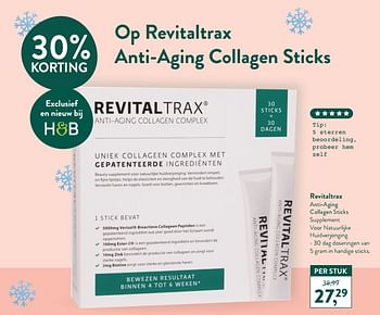 Promotions Revitaltrax anti-aging collagen sticks - Produit maison - Holland & Barrett - Valide de 28/12/2020 à 24/12/2021 chez Holland & Barret