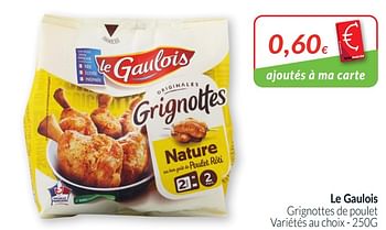 Promoties Le gaulois grignottes de poulet - Le Gaulois - Geldig van 01/01/2021 tot 31/01/2021 bij Intermarche