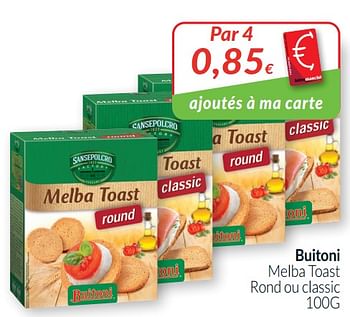 Promotions Buitoni melba toast rond ou classic - Buitoni - Valide de 01/01/2021 à 31/01/2021 chez Intermarche