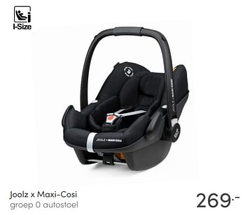 Promoties Joolz x maxi-cosi groep 0 autostoel - Joolz - Geldig van 03/01/2021 tot 09/01/2021 bij Baby & Tiener Megastore