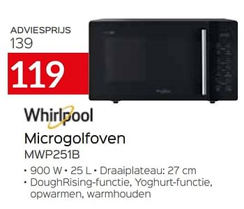 Promotions Whirlpool microgolfoven mwp251b - Whirlpool - Valide de 04/01/2021 à 31/01/2021 chez Selexion