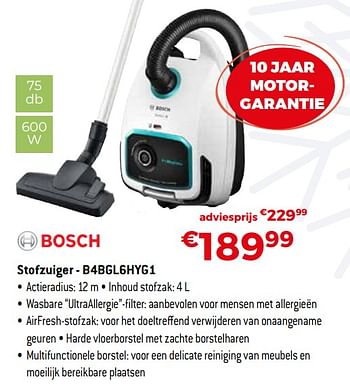 Promoties Bosch stofzuiger - b4bgl6hyg1 - Bosch - Geldig van 04/01/2021 tot 31/01/2021 bij Exellent