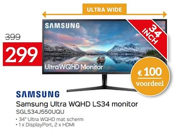 Promoties Samsung ultra wqhd ls34 monitor sgls34j550uqu - Samsung - Geldig van 04/01/2021 tot 31/01/2021 bij Selexion
