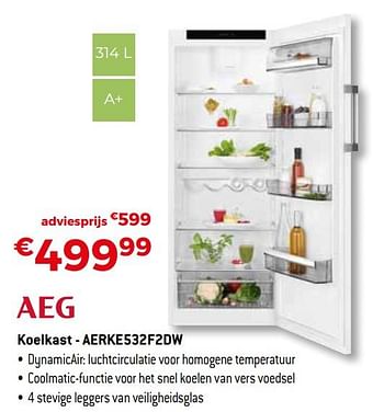 Promoties Aeg koelkast - aerke532f2dw - AEG - Geldig van 04/01/2021 tot 31/01/2021 bij Exellent