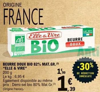 Beurre Bio Doux - Le beurre - Elle & Vire