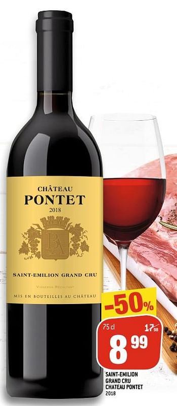 Promoties Saint-emilion grand cru chateau pontet 2018 - Rode wijnen - Geldig van 06/01/2021 tot 12/04/2021 bij Match