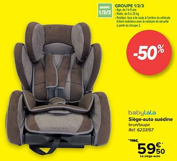 Babylala Siege Auto Suedine En Promotion Chez Carrefour