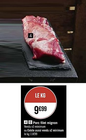 Promotions Porc filet mignon - Produit Maison - Casino - Valide de 04/01/2021 à 17/01/2021 chez Super Casino