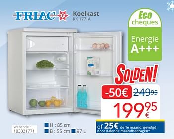 Promotions Friac koelkast kk 1771a - Friac - Valide de 04/01/2021 à 31/01/2021 chez Eldi