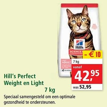 Promoties Hill`s perfect weight en light - Hill's - Geldig van 08/01/2021 tot 20/01/2021 bij Maxi Zoo