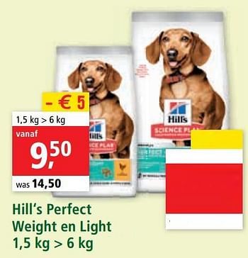 Promoties Hill`s perfect weight en light - Hill's - Geldig van 08/01/2021 tot 20/01/2021 bij Maxi Zoo