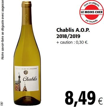 Promotions Chablis a.o.p. 2018-2019 - Vins blancs - Valide de 04/01/2021 à 12/01/2021 chez Colruyt