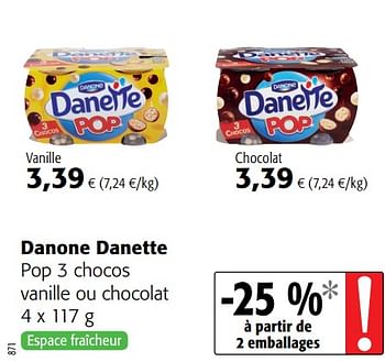 Promotions Danone danette pop 3 chocos vanille ou chocolat - Danone - Valide de 04/01/2021 à 12/01/2021 chez Colruyt
