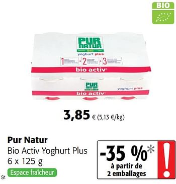 Promotions Pur natur bio activ yoghurt plus - Pur Natur - Valide de 04/01/2021 à 12/01/2021 chez Colruyt