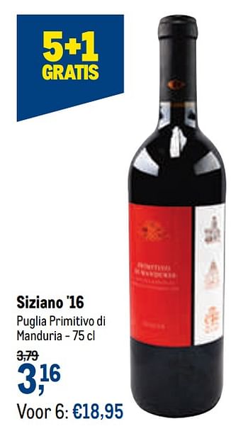 Promoties Siziano `16 puglia primitivo di manduria - Rode wijnen - Geldig van 13/01/2021 tot 26/01/2021 bij Makro