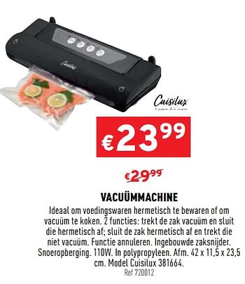 Promoties Cuisilux vacuümmachine - Cuisilux - Geldig van 13/01/2021 tot 17/01/2021 bij Trafic