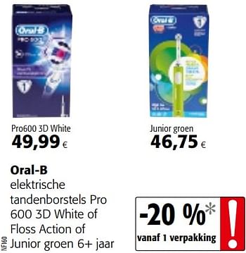 strijd vloeiend Plakken Oral-B Oral-b elektrische tandenborstels pro 600 3d white of floss action  of junior groen 6+ jaar - Promotie bij Colruyt