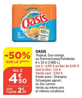 Promotions Oasis tropical, duo orange - Oasis - Valide de 20/01/2021 à 25/01/2021 chez Bi1