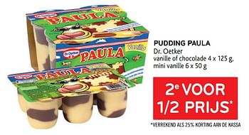 Messing kolf Periodiek Dr. Oetker 2e voor 1-2 prijs pudding paula dr. oetker vanille of chocolade  mini vanille - Promotie bij Alvo