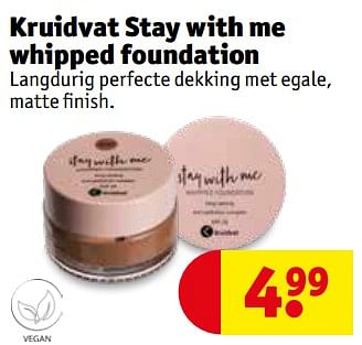 Promoties Kruidvat stay with me whipped foundation - Huismerk - Kruidvat - Geldig van 19/01/2021 tot 24/01/2021 bij Kruidvat