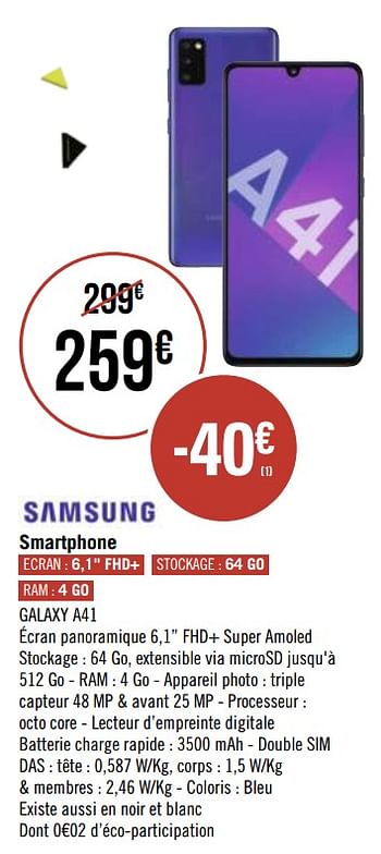 Promotions Samsung smartphone galaxy a41 - Samsung - Valide de 20/01/2021 à 16/02/2021 chez Géant Casino