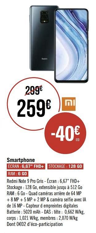 Promotions Xiaomi smartphone redmi note 9 pro gris - écran 6,67`` fhd+ - Xiaomi - Valide de 20/01/2021 à 16/02/2021 chez Géant Casino