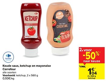 Promotions Ketchup - Produit maison - Carrefour  - Valide de 20/01/2021 à 01/02/2021 chez Carrefour
