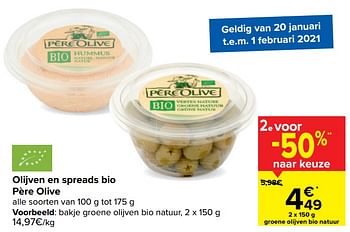 Promotions Olijven en spreads bio père olive - Pere olive - Valide de 20/01/2021 à 25/01/2021 chez Carrefour
