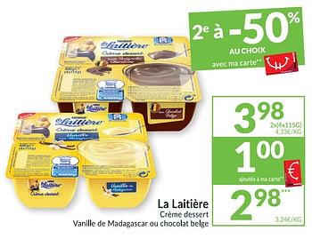 Promoties La laitière crème dessert vanille de madagascar ou chocolat belge - Nestlé - Geldig van 26/01/2021 tot 31/01/2021 bij Intermarche