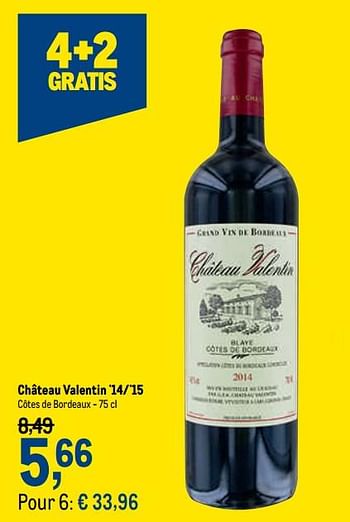 Promotions Château valentin `14-`15 côtes de bordeaux - Vins rouges - Valide de 27/01/2021 à 09/02/2021 chez Makro