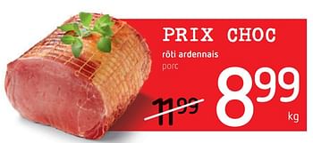 Promotions Rôti ardennais porc - Produit Maison - Spar Retail - Valide de 28/01/2021 à 10/02/2021 chez Spar (Colruytgroup)