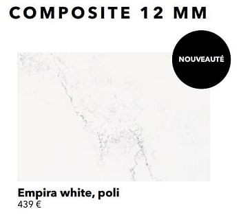Promotions Composiet empira white, poli - Huismerk - Kvik - Valide de 01/01/2021 à 31/01/2021 chez Kvik Keukens