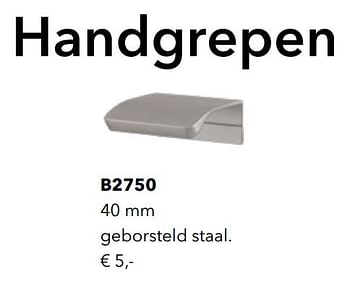 Promotions Handgrepen b2750 geborsteld staal - Huismerk - Kvik - Valide de 01/01/2021 à 31/12/2021 chez Kvik Keukens