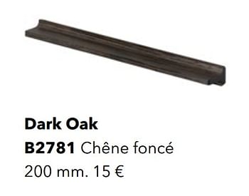 Promotions Dark oak b2781 - Huismerk - Kvik - Valide de 01/01/2021 à 31/12/2021 chez Kvik Keukens