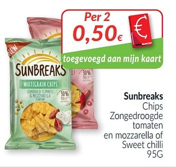 Promoties Sunbreaks chips zongedroogde tomaten en mozzarella of sweet chilli - Sunbreaks - Geldig van 01/02/2021 tot 28/02/2021 bij Intermarche