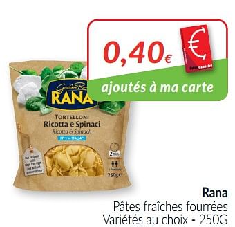 Promotions Rana pâtes fraîches fourrées - Giovanni rana - Valide de 01/02/2021 à 28/02/2021 chez Intermarche