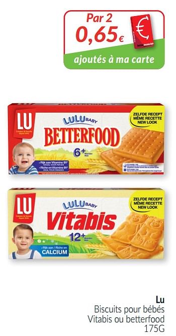 Lu Lu Biscuits Pour Bebes Vitabis Ou Betterfood En Promotion Chez Intermarche