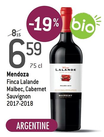 Promotions Mendoza finca lalande malbec, cabernet sauvignon 2017-2018 - Vins rouges - Valide de 03/02/2021 à 23/03/2021 chez Match