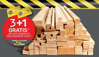 Promoties 3+1 gratis gratis op het ruwe en geschaafde hout - Huismerk - Brico - Geldig van 10/02/2021 tot 01/03/2021 bij Brico