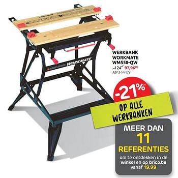 Promoties Werkbank workmate wm550-qw - Black & Decker - Geldig van 10/02/2021 tot 01/03/2021 bij BricoPlanit