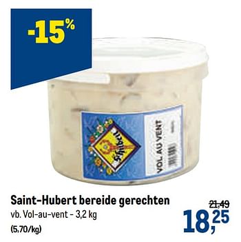 Promoties Saint-hubert bereide gerechten vol-au-vent - Huismerk - Makro - Geldig van 10/02/2021 tot 23/02/2021 bij Makro