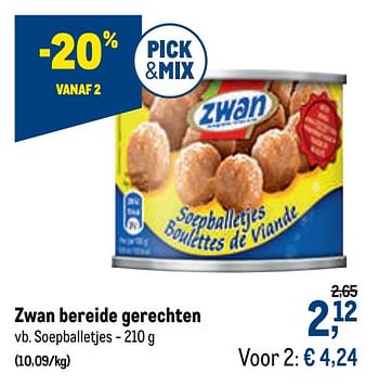 Promoties Zwan bereide gerechten soepballetjes - Zwan - Geldig van 10/02/2021 tot 23/02/2021 bij Makro