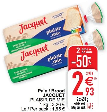 Promoties Pain - brood jacquet plaisir de mie - Jacquet - Geldig van 09/02/2021 tot 15/09/2021 bij Cora